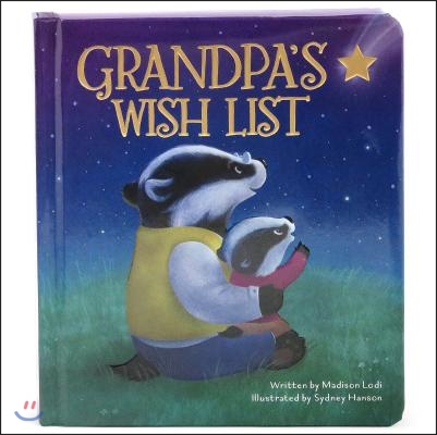 Grandpa&#39;s Wish List