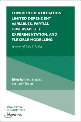 Topics in Identification, Limited Dependent Variables, Partial Observability, Experimentation, and Flexible Modeling