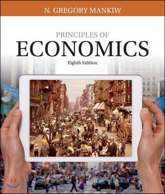 Principles of Economics + Mindtap Economics, 1 Term - 6 Months Access Card