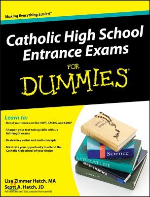 Catholic High School Entrance Exams for Dummies