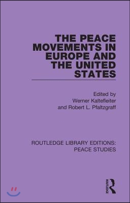 Peace Movements in Europe and the United States