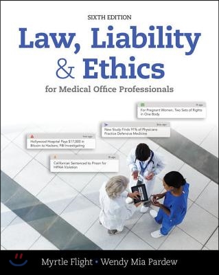 Bundle: Law, Liability, and Ethics for Medical Office Professionals, 6th + Mindtap Medical Assisting, 2 Terms (12 Months) Printed Access Card