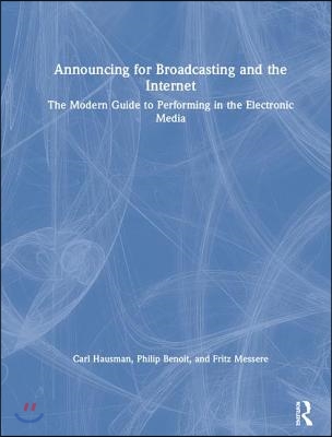 Announcing for Broadcasting and the Internet