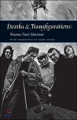 Deaths And Transfigurations