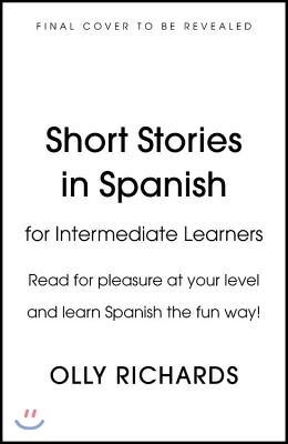 Short Stories in Spanish for Intermediate Learners