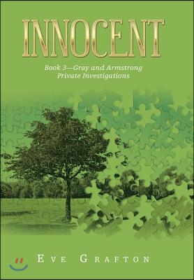 Innocent: Book 3-Gray and Armstrong Private Investigations