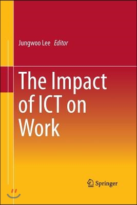 The Impact of ICT on Work