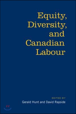 Equity, Diversity &amp; Canadian Labour