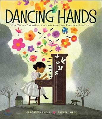 Dancing Hands: How Teresa Carre&#241;o Played the Piano for President Lincoln