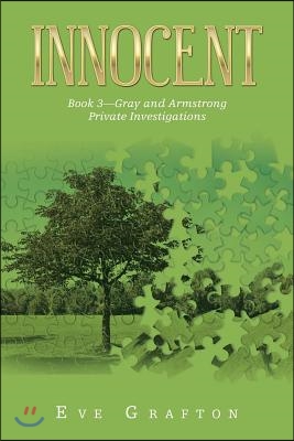 Innocent: Book 3-Gray and Armstrong Private Investigations