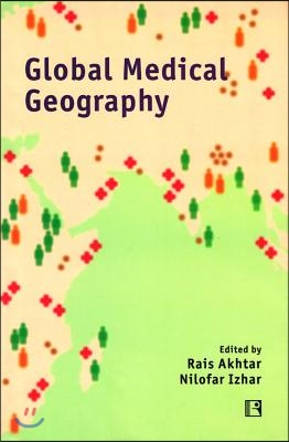 Global Medical Geography: Essays in Honour of Prof. Yola Verhasselt