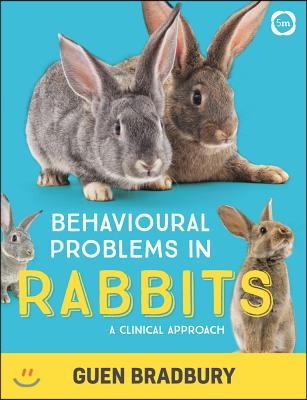 Behavioural Problems in Rabbits: A Clinical Approach