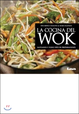 La cocina del wok/ The Wok cooking
