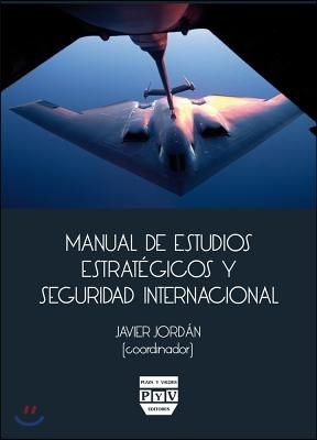 Manual de Estudios Estrategicos y Seguridad Internacional