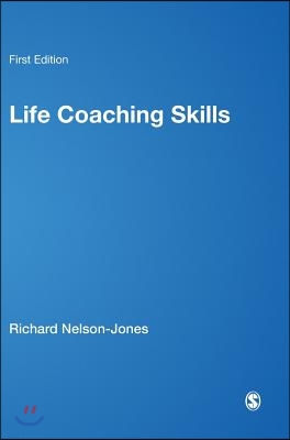 Life Coaching Skills: How to Develop Skilled Clients