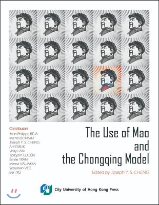 The Use of Mao and the Chongqing Model