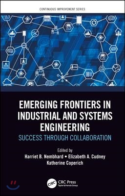 Emerging Frontiers in Industrial and Systems Engineering