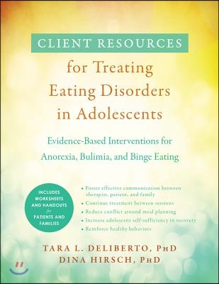 Client Resources for Treating Eating Disorders in Adolescents