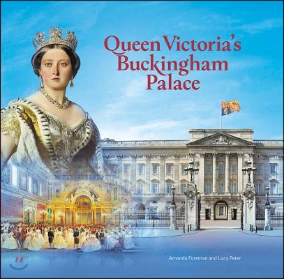 Queen Victoria&#39;s Buckingham Palace