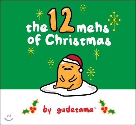 The Twelve Mehs of Christmas by Gudetama