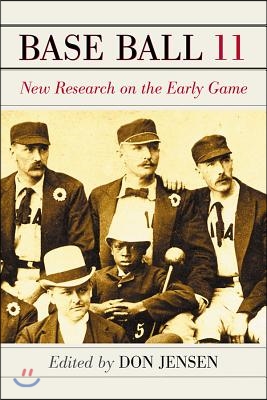 Base Ball 11: New Research on the Early Game