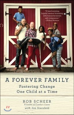 A Forever Family: Fostering Change One Child at a Time