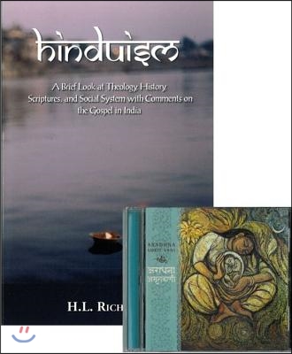 Hinduism Booklet & Aradhna CD: A Brief Look at Theology, History, Scriptures, and Social System with Comments on the Gospel in India