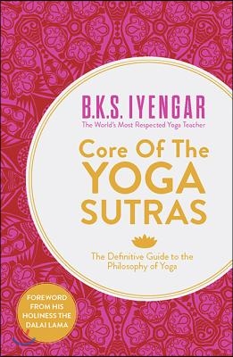 Core of the Yoga Sutras