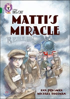 Matti&#39;s Miracle: Band 15/Emerald