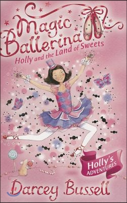 Holly and the Land of Sweets