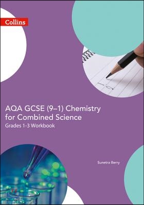 Aqa Gcse 9-1 Chemistry for Combined Science: Foundation Support Workbook