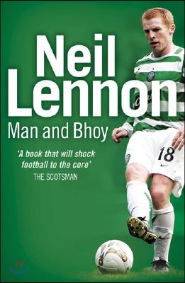 Neil Lennon: Man and Bhoy