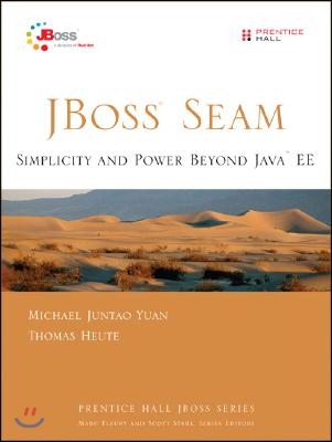 Jboss Seam: Simplicity and Power Beyond Java Ee