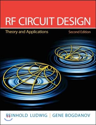 RF Circuit Design: Theory and Applications