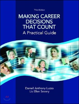 Making Career Decisions That Count: A Practical Guide