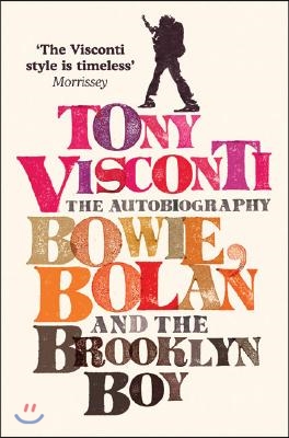 The Tony Visconti: The Autobiography