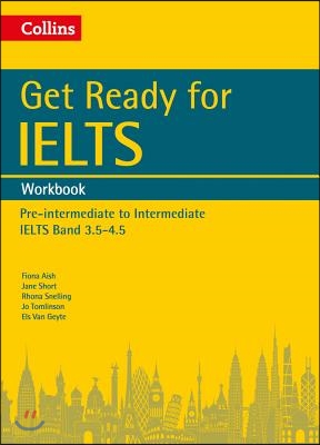 Get Ready for IELTS: Workbook : IELTS 3.5+ (A2+) (Paperback)