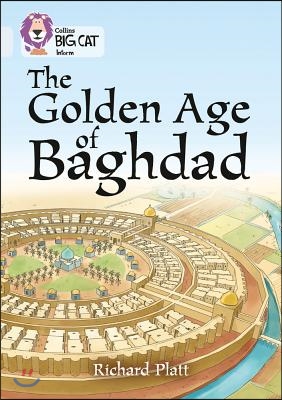Collins Big Cat - A History of Baghdad: Band 17/Diamond