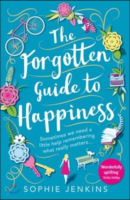 The Forgotten Guide to Happiness