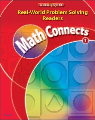 Math Connects, Grade 1, Real World Problem Solving Readers Package, On Level