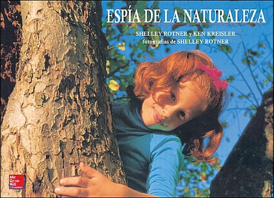 Tesoros de Lectura, a Spanish Reading/Language Arts Program, Grade 1, Literature Big Book 18: Espia de la Naturaleza/Nature Spy