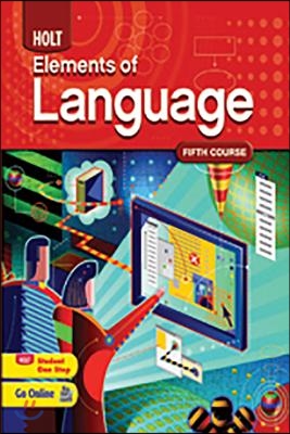 Elements of Language : Student's Book - Grade 11, Fifth Course (2009)