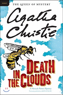 Death in the Clouds: A Hercule Poirot Mystery: The Official Authorized Edition