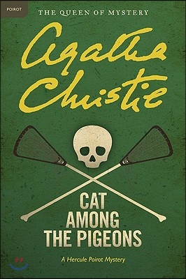 Cat Among the Pigeons: A Hercule Poirot Mystery: The Official Authorized Edition