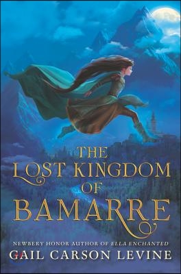 The Lost Kingdom of Bamarre