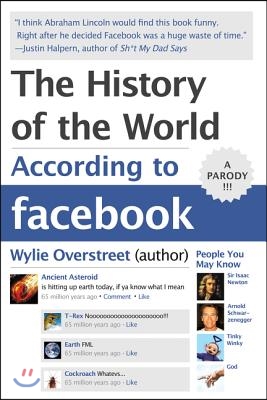 The History of the World According to Facebook