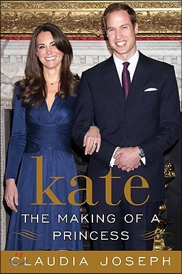 Kate: The Making of a Princess