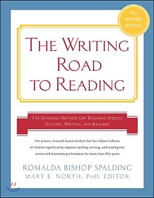 Writing Road to Reading 6th REV Ed.: The Spalding Method for Teaching Speech, Spelling, Writing, and Reading