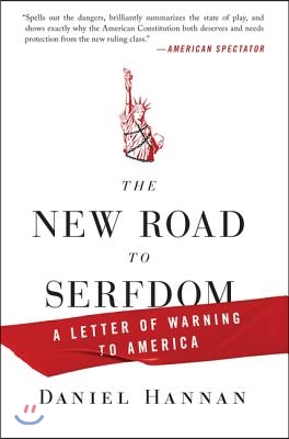 The New Road to Serfdom