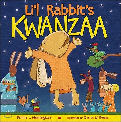 Li&#39;l Rabbit&#39;s Kwanzaa: A Kwanzaa Holiday Book for Kids